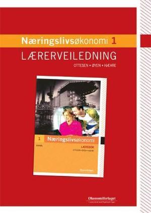 "Næringslivsøkonomi 1 - lærerveiledning : programfag i studiespesialiserende utdanningsprogram" av Lars Ottesen