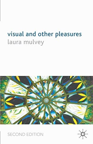 "Visual and Other Pleasures (Language, Discourse, Society)" av Laura Mulvey