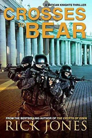 "Crosses to Bear (Vatican Knights Book 6)" av Rick Jones