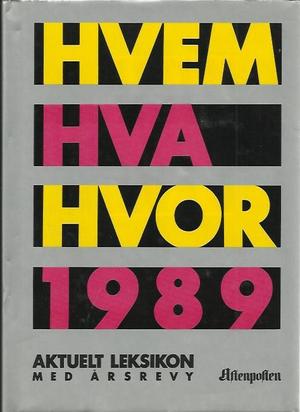 "Hvem hva hvor 1989 Aftenpostens aktuelle oppslagsbok" av Aftenposten