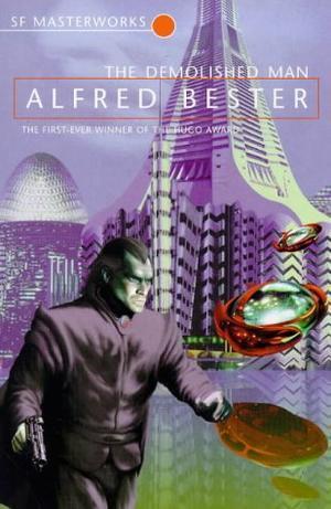"The Demolished Man (S.F. Masterworks)" av Alfred Bester