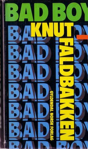"Bad boy" av Knut Faldbakken