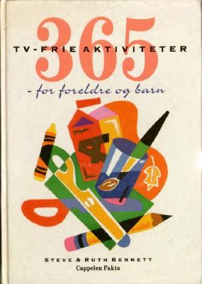 "365 tv-frie aktiviteter for foreldre og barn" av Steve Bennett