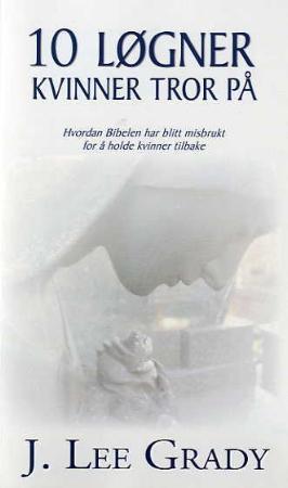 "10 løgner kvinner tror på" av J. Lee Grady