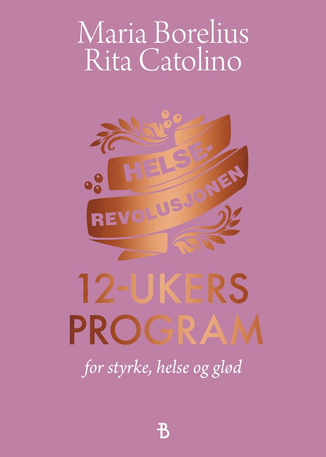 "Helserevolusjonen - 12-ukersprogrammet : få bedre helse, styrke og glød : en praktisk inspirerende guide til en antiinflammatorisk livsstil" av Maria Borelius