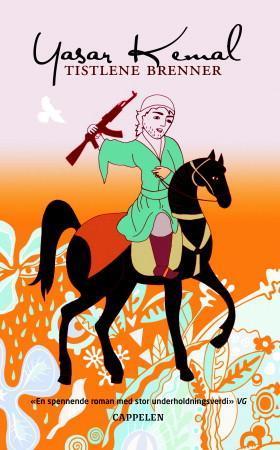 "Tistlene brenner" av Yasar Kemal