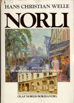 "Norli - Bokhandelen og menneskene 1890-1990 (Norwegian Edition)" av Hans Christian Welle
