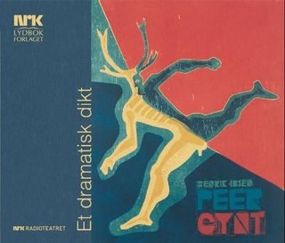 Peer Gynt - et dramatisk dikt