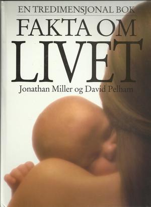 "Fakta om livet en tredimensjonal bok" av Jonathan Miller