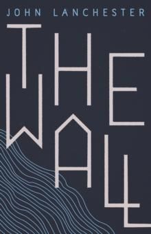 "The wall" av John Lanchester