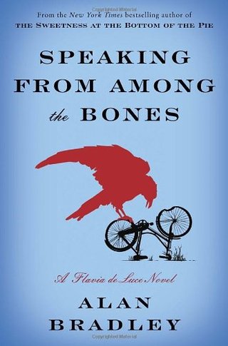 "Speaking from Among the Bones A Flavia de Luce Novel" av Alan Bradley