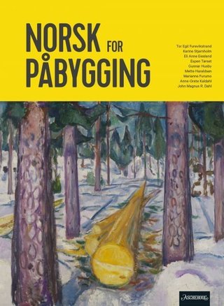 Norsk for påbygging vg3 Unibok - Grunnbok : norsk for SF