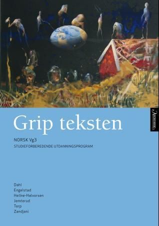 Grip teksten - norsk vg3 : studieforberedende utdanningsprogram
