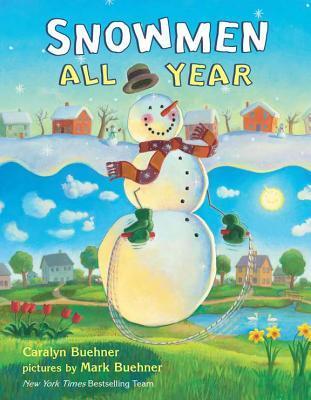 "Snowmen All Year" av Caralyn Buehner