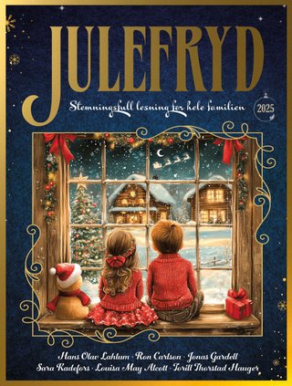"Julefryd 2025 stemningsfull lesing for hele familien" av Inger Marit Hansen