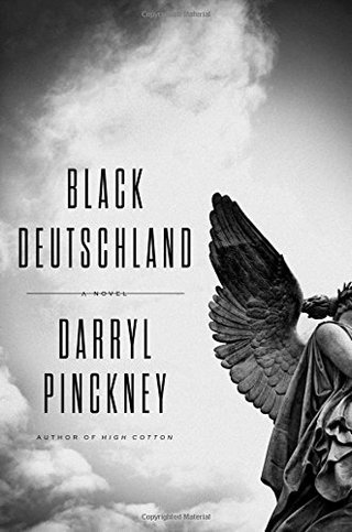 "Black Deutschland A Novel" av Darryl Pinckney