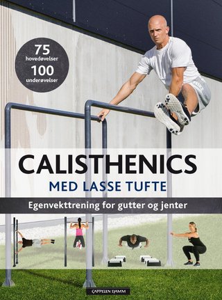 "Calisthenics med Lasse Tufte" av Lasse Tufte