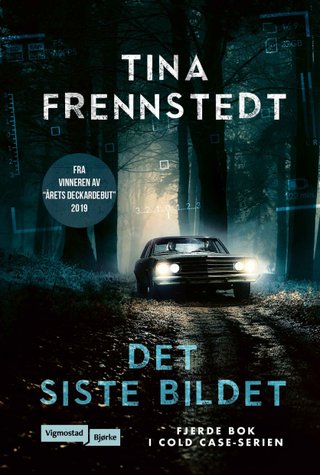 "Det siste bildet" av Tina Frennstedt
