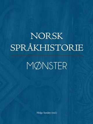 "Norsk språkhistorie I - mønster" av Helge Sandøy