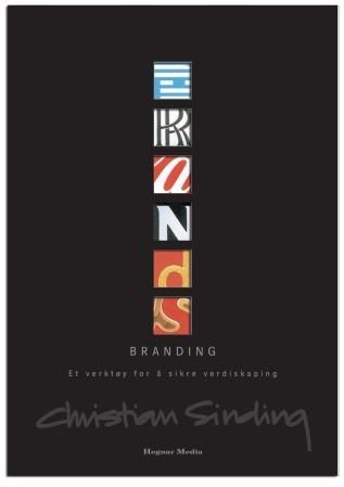 "Branding et verktøy for å sikre verdiskaping" av Christian Sinding