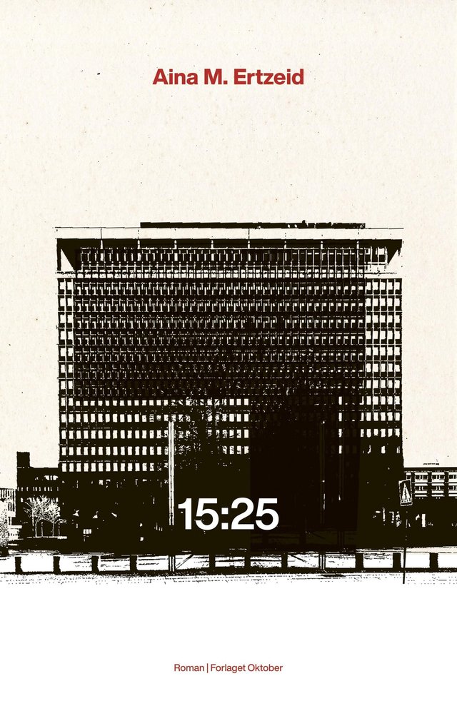 "15:25 - roman" av Aina M. Ertzeid