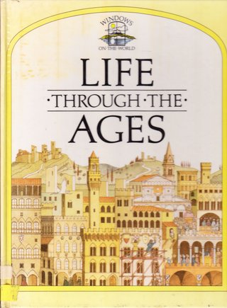 Life Through the Ages (Windows on the World)