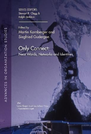 "Only connect - neat words, networks and identities" av Martin Kornberger