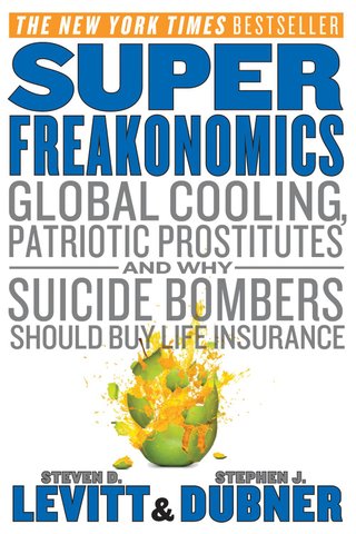 "Superfreakonomics" av Steven D. Levitt