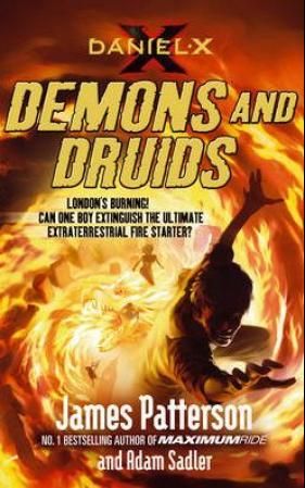 "Daniel X - demons and druids" av James Patterson
