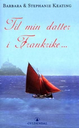 Til min datter i Frankrike