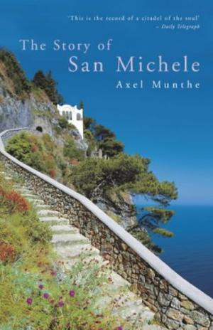 "The Story of San Michele" av Axel Munthe