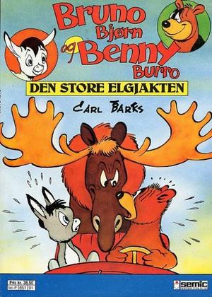 "Bruno Bjørn og Benny Burro Den store elgjakten  Bruno Bjørn og Benny Burro 1" av Carl Barks