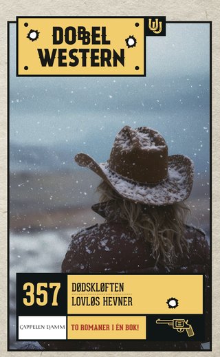 Dødskløften ; Lovløs hevner