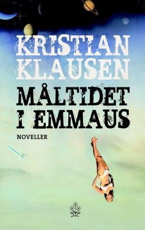 "Måltidet i Emmaus noveller" av Kristian Klausen