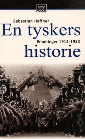 "En tyskers historie - erindringer 1914-1933" av Sebastian Haffner