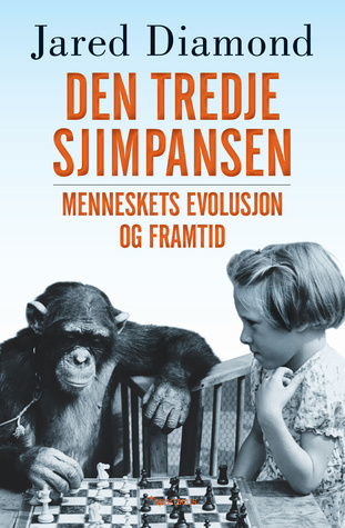 Den tredje chimpanse - storhed og fald