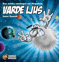 "Herman Hedning : Varde ljus" av Jonas Darnell