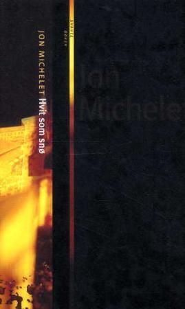 "Hvit som snø" av Jon Michelet