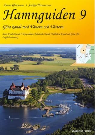 "Hamnguiden 9 - Göta kanal med Vänern och Vättern" av Emma Glaumann
