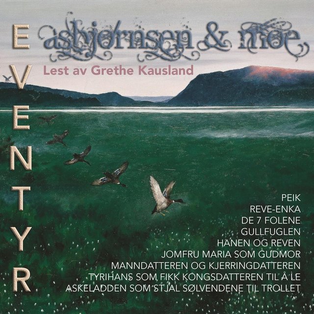 "Asbjørnsen & Moe eventyr 3 - Askeladden 3" av P. Chr. Asbjørnsen