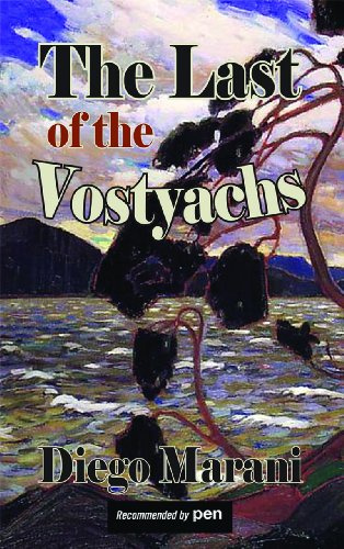 "The Last of the Vostyachs (Dedalus Europe 2012)" av Diego Marani