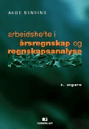 Arbeidshefte i årsregnskap og regnskapsanalyse