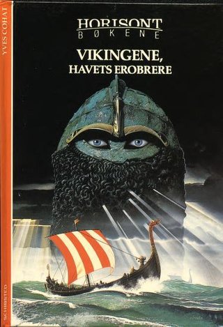"Vikingene, havets erobrere" av Yves Cohat