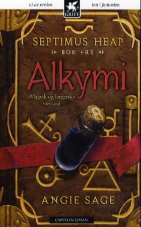 "Alkymi Septimus Heap : bok 3" av Angie Sage
