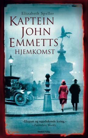 "Kaptein John Emmetts hjemkomst" av Elizabeth Speller