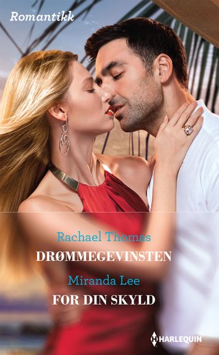 Drømmegevinsten ; For din skyld