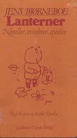 "Lanterner - noveller, reisebrev, epistler" av Jens Bjørneboe