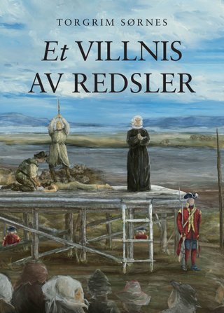"Et villnis av redsler de henrettede i Norge 1752-1758" av Torgrim Sørnes