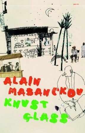 "Knust glass" av Alain Mabanckou