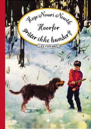 "Hvorfor gråter ikke hunder?" av Hege Newth